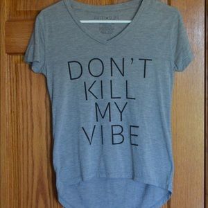 Grey “Don’t Kill My Vibe” T-Shirt